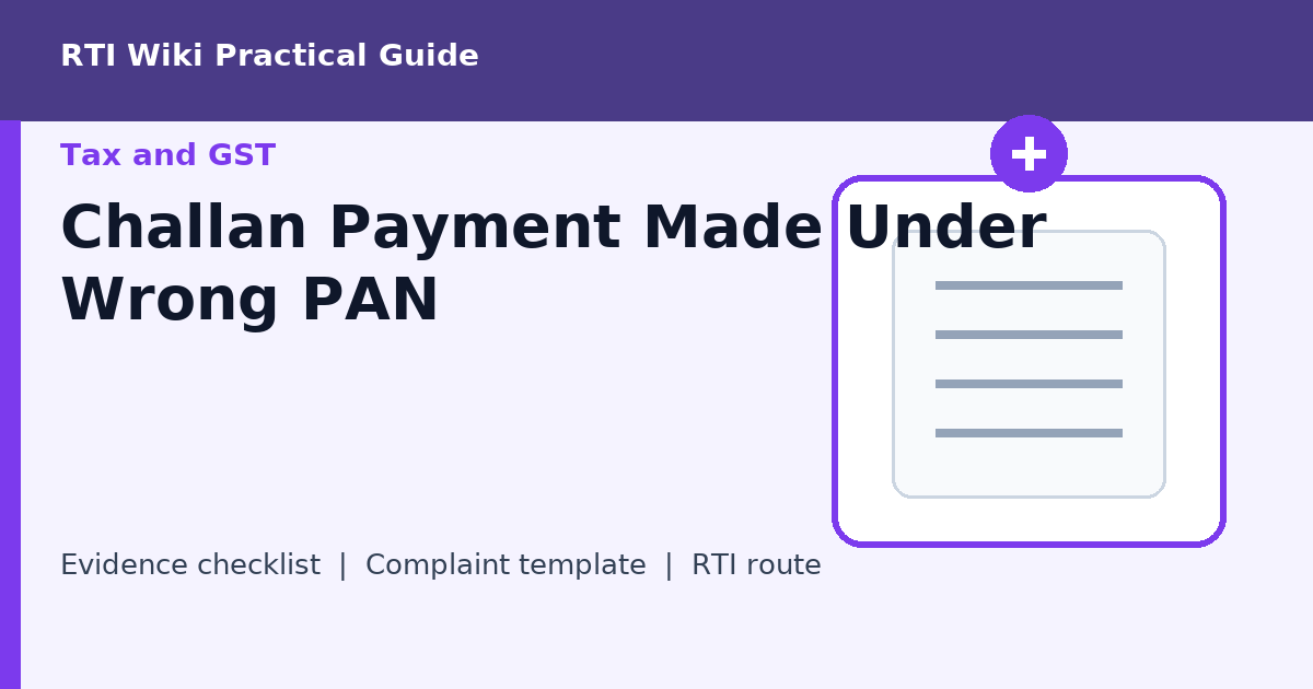 Help image for Challan Payment Made Under Wrong PAN