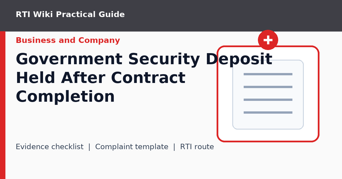 Help image for Government Security Deposit Held After Contract Completion